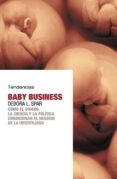 BABY BUSINESS di SPAR, DEBORA L. 