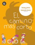 EL CAMINO MAS CORTO de LAIRLA, SERGIO 