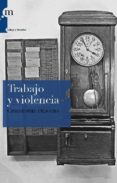 TRABAJO Y VIOLENCIA di DEJOURS, CHRISTOPHE 