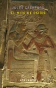 EL MITO DE OSIRIS de CASHFORD, JULES 