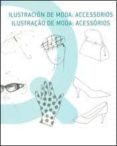 ILUSTRACION DE MODA: ACCESORIOS de PAREDES, CRISTINA  LOPEZ, PIPO 