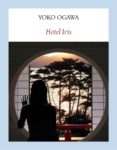 HOTEL IRIS de OGAWA, YOKO 