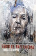 EBRIO DE ENFERMEDAD di BROYARD, ANATOLE 