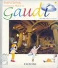 BARCELONA, CUENTANOS MAS DE GAUDI de CORMAND, BERNAT 