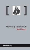 GUERRA Y REVOLUCION di MARX, KARL 