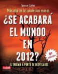 SE ACABARA EL MUNDO EN 2012? (8 ED.) di CARTER, SPENCER 