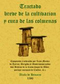 TRATADO BREVE DE LA CULTIVACION Y CURA DE LAS COLMENAS de MENDEZ DE TORRES, LUIS 