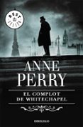 EL COMPLOT DE WHITECHAPEL de PERRY, ANNE 