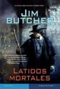 HARRY DRESDEN 7: LATIDOS MORTALES de BUTCHER, JIM 