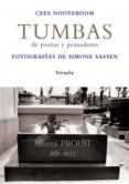 TUMBAS (DE POETAS Y PENSADORES) di NOOTEBOOM, CEES 