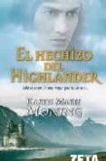 EL HECHIZO DE HIGHLANDER de MONING, KAREN MARIE 