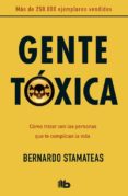 GENTE TOXICA di STAMATEAS, BERNARDO 