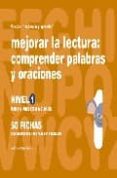 MEJORAR LA LECTURA 1, COMPRENDER PALABRAS Y ORACIONES PARA NIOS DE 6 A 7 AOS de JARQUE GARCIA, JESUS 