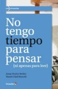 NO TENGO TIEMPO PARA PENSAR di VV.AA