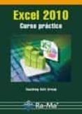 EXCEL 2010: CURSO PRACTICO di VV.AA. 