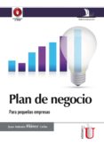 PLAN DE NEGOCIO di FLOREZ, JUAN ANTONIO 