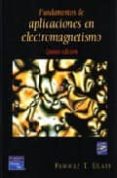 FUNDAMENTOS DE APLICACIONES EN ELECTROMAGNETISMO di ULABY , FAWWAZ T. 