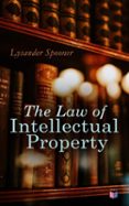 The Law Of Intellectual Property (ebook)