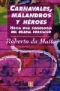 CARNAVALES, MALANDROS Y HEROES de DAMATTA, ROBERTO 