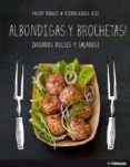 ALBONDIGAS Y BROCHETAS di DROUET, VALERY 