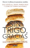 SIN TRIGO, GRACIAS de DAVIS, WILLIAM 