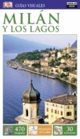 MILAN Y LOS LAGOS 2016 (GUIAS VISUALES) di VV.AA. 