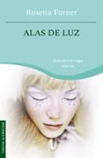 ALAS DE LUZ de FORNER VERAL, ROSETTA 