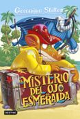 GS 33: EL MISTERIO DEL OJO DE ESMERALDA de STILTON, GERONIMO 