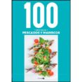 100 RECETAS DE PESCADOS Y MARISCOS: 100 MANERAS DE COCINAR PESCAD OS Y MARISCOS di VV.AA. 