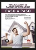RECLAMACIN DE GASTOS HIPOTECARIOS. PASO A PASO. di SALAS CARCELLER, ANTONIO 