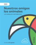NUESTROS AMIGOS LOS ANIMAL 1 EDUCACION PRIMARIA NIVEL I CASTELLANO ED 2017 di VV.AA. 