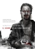 EL SUSURRO DE LAS FLORES MARCHITAS de CUESTA, JOSE MIGUEL  RUBIO, JOSE 