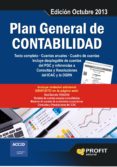 PLAN GENERAL DE CONTABILIDAD (ED. 2013) (INCLUYE DESPLEGABLE DEL PGC Y CD) di CONSTANS, ANSELM 