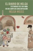 EL DIARIO DE HELGA di WEISS, HELGA 