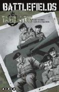 BATTLEFIELDS VOL. 3: LOS TANQUISTAS di ENNIS, GARTH 