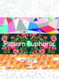 PATTERN EUPHORIA de SHAOQIANG, WANG 
