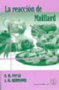 LA REACCION DE MAILLARD di FAYLE, S.E. 