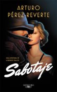 SABOTAJE (SERIE FALC 3) de PEREZ-REVERTE, ARTURO 