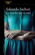 Lo Mucho Que Te Amé (ebook)