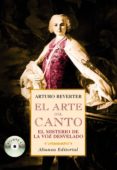 EL ARTE DEL CANTO: EL MISTERIO DE LA VOZ DESVELADO di REVERTER, ARTURO 