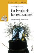 LA BRUJA DE LAS ESTACIONES (2 ED.) de JOHANSEN, HANNA 