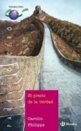 EL PRECIO DE LA VERDAD di PHILIPPS, CAROLIN 