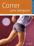 CORRER PARA ADELGAZAR di HEDERER, MARKUS 