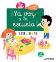 YA VOY A LA ESCUELA! di JUGLA, CECILE 