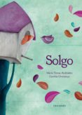 SOLGO (MINIALBUM) de ANDRUETTO, MARIA TERESA 