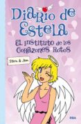 DIARIO DE ESTELA 2: EL INSTITUTO DE LOS CORAZONES ROTOS di STERN Y JEM 