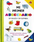 MI PRIMER ABECEDARIO (BILINGUE INGLES-ESPAOL) di VV.AA. 