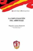 IMPUGNACION DEL ARBITRAJE de LACRUZ MANTECON, MIGUEL L. 