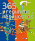 365 PREGUNTAS Y RESPUESTAS di VV.AA. 