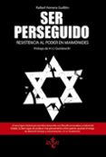 SER PERSEGUIDO (LA FILOSOFA POLITICA DE MAIMONIDES) de HERRERA GUILLEN, RAFAEL 